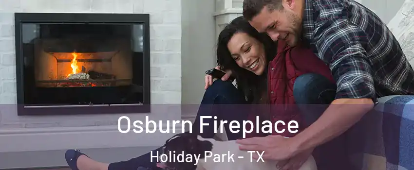 Osburn Fireplace Holiday Park - TX