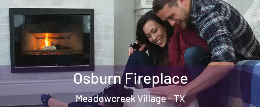 Osburn Fireplace Meadowcreek Village - TX