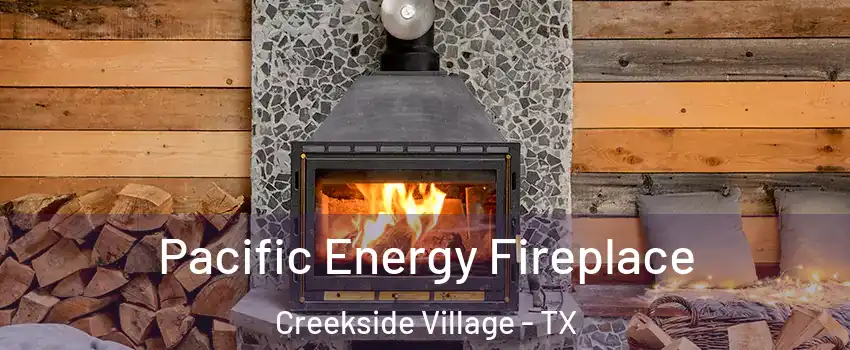 Pacific Energy Fireplace Creekside Village - TX