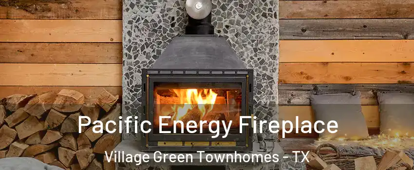 Pacific Energy Fireplace Village Green Townhomes - TX