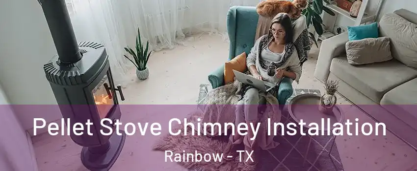 Pellet Stove Chimney Installation Rainbow - TX