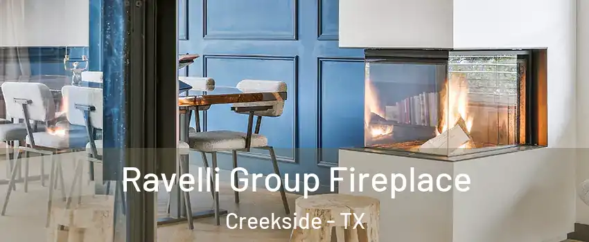 Ravelli Group Fireplace Creekside - TX