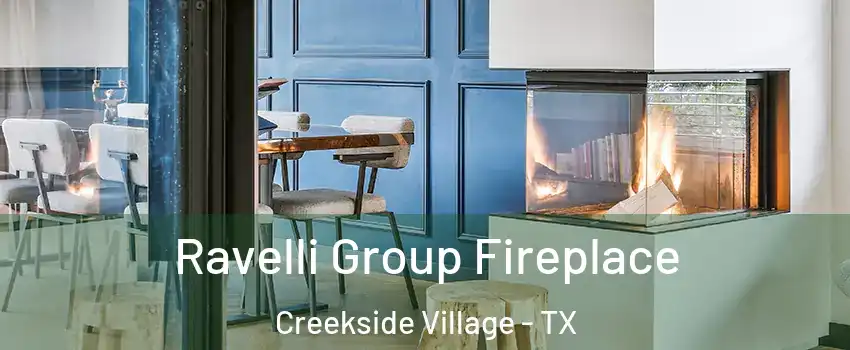 Ravelli Group Fireplace Creekside Village - TX