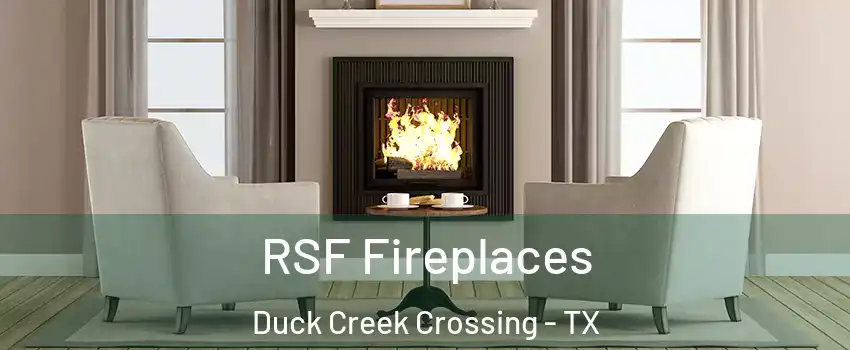 RSF Fireplaces Duck Creek Crossing - TX