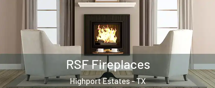 RSF Fireplaces Highport Estates - TX