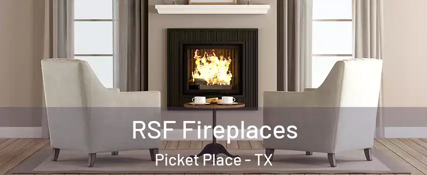 RSF Fireplaces Picket Place - TX