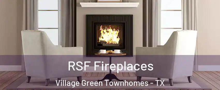 RSF Fireplaces Village Green Townhomes - TX